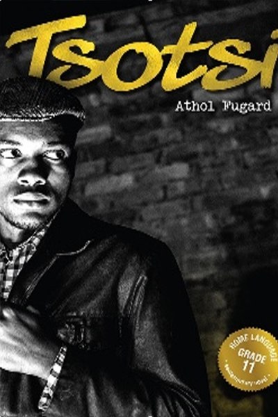 TSOTSI (GRADE 11)