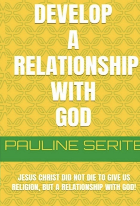 Develop A Relationship With God