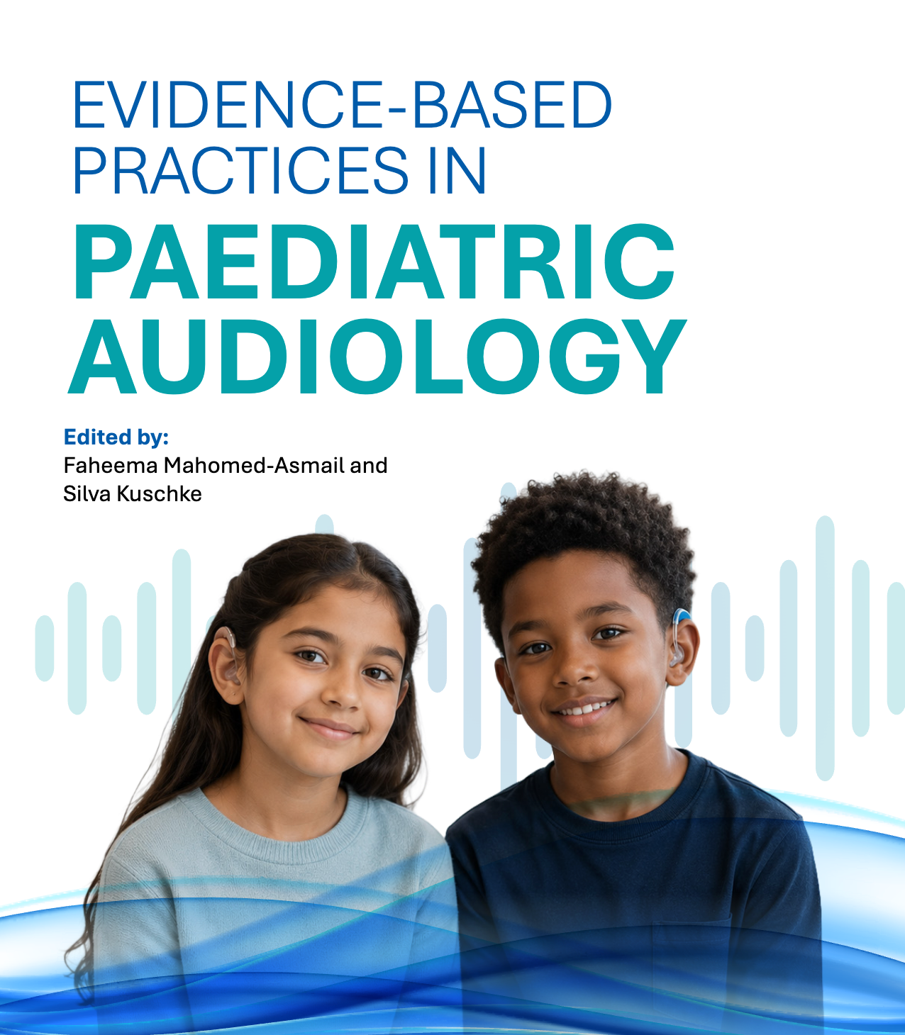 Evidence-Based Practices in Paediatric Audiology