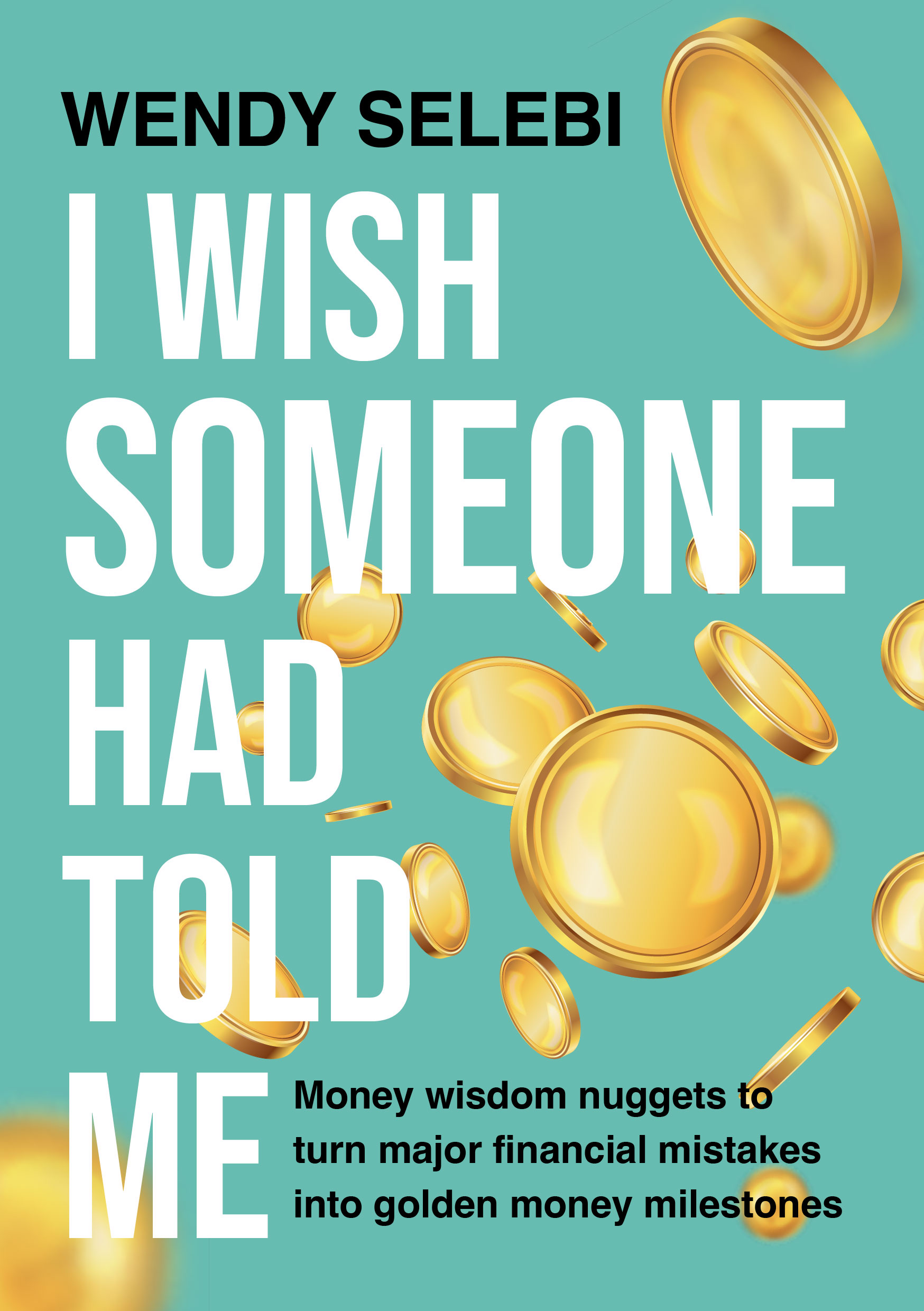 I Wish Someone Has Told Me